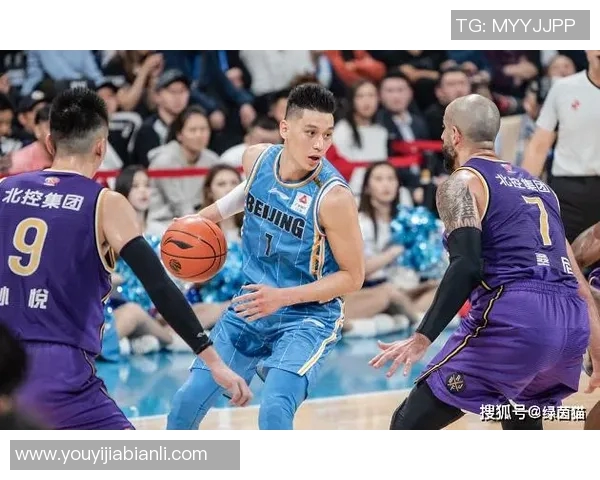 北控与北京比赛直播观看指南及相关信息分享